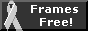 No Frames Site